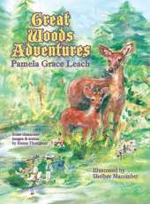 Great Woods Adventures: A Lost Skipper Deer; Croak and the Strawberry Princess