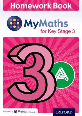 MyMaths: for Key Stage 3: Homework Book 3A (Pack of 15)