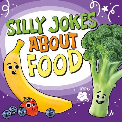 Silly Jokes About Food