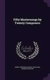 Fifty Mastersongs by Twenty Composers