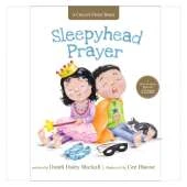 Sleepyhead Prayer: A Heart-to-Heart Talk with Jesus