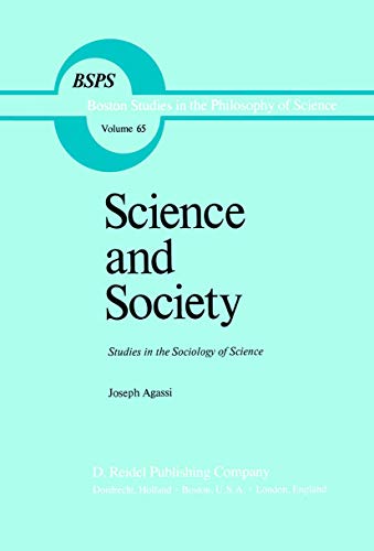 Science and Society: Studies in the Sociology of Science
