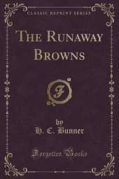 The Runaway Browns (Classic Reprint)