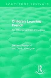 Children Learning French: An Attempt at First Principles