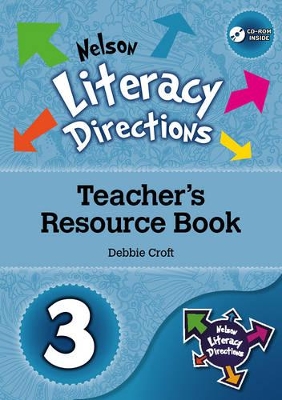 Nelson Literacy Directions 3 Teacher's Resource Book with CD-ROM :  Nelson Literacy Directions 3 Teacher's Resource Book with CD-ROM