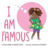 I Am Famous: Am Famous