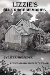 Lizzie's Blue Ridge Memories