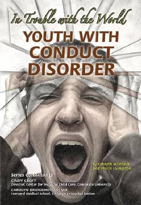 Youth with Conduct Disorder: In Trouble with the World