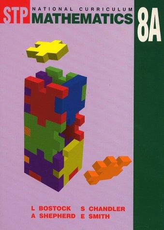 STP National Curriculum Mathematics Pupil Book 8A