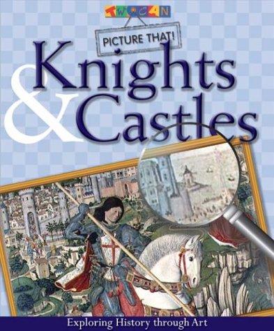 Picture That: Knights & Castles