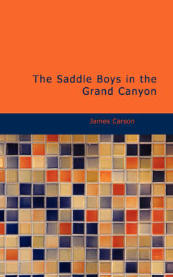 The Saddle Boys in the Grand Canyon