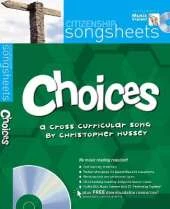 Choices: A Cross-Curricular Song by Christopher Hussey