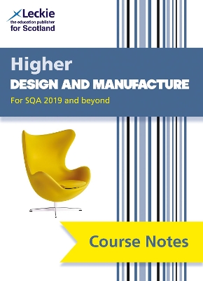 Higher Design and Manufacture (second edition): Comprehensive Textbook to Learn Cfe Topics