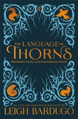 The Language of Thorns: Midnight Tales and Dangerous Magic