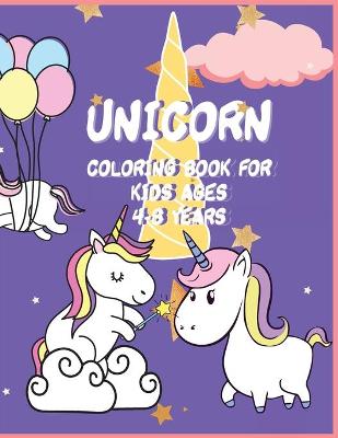 Unicorn coloring book for kids ages 4-8: Have fun with your daughter with this gift: coloring Princesses, Principles, Rainbow, Fairies and Unicorns 40 pages of pure fun!