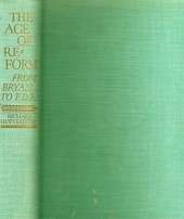 The Age of Reform: From Bryan to f.d.r.