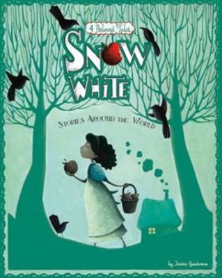 Fairy Tales from around the World: Snow White