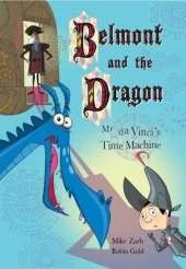 Belmont And The Dragon 3: Mr Da Vincis Time Machine