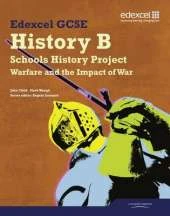 Edexcel GCSE History B: Schools History Project - Warfare (1C) and its Impact (3C) Stud Bk
