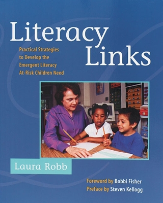 Literacy Links: Practical Strategies to Develop the Emergent Literacy At-Risk Children Need