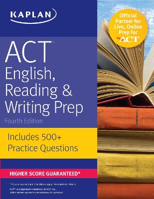 ACT English, Reading & Writing Prep: Includes 500+ Practice Questions