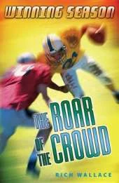 The Roar of the Crowd: Winning Season