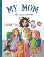My Mom: the best mom ever!