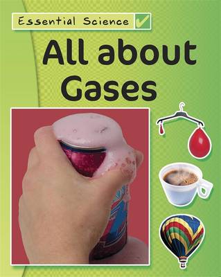 Essential Science: All About Gases