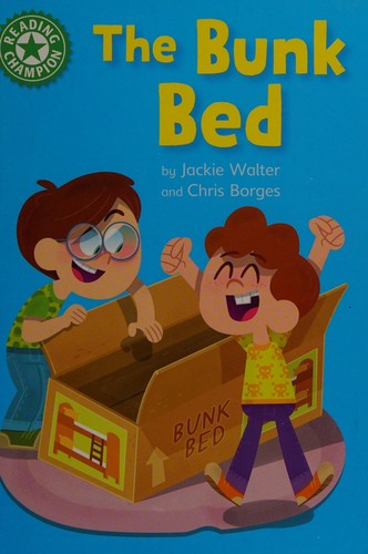 Reading Champion: The Bunk Bed: Independent Reading Green 5