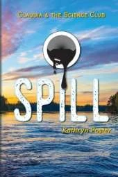 Spill: Claudia and the Science Club Book Two