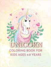 Unicorn coloring book for kids ages 4-8: Have fun with your daughter with this gift: coloring Princesses, Principles, Rainbow, Fairies and Unicorns 40 pages of pure fun!