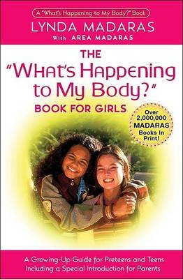 The "What's Happening to My Body?": Book for Girls
