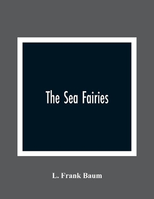 The Sea Fairies