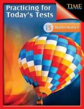 Time for Kids: Practicing for Today's Tests Mathematics Level 5: Time for Kids