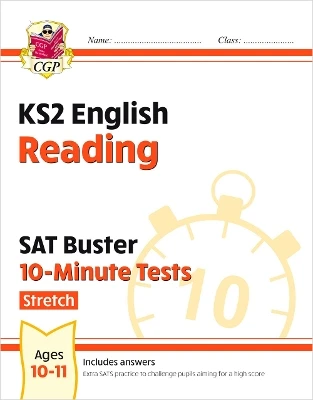 KS2 English SAT Buster 10-Minute Tests: Reading - Stretch (for the 2027 tests)