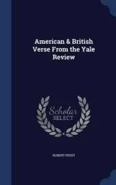 American & British Verse from the Yale Review