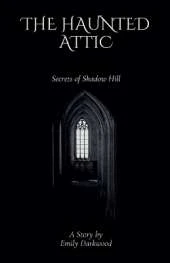 The Haunted Attic