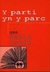Y Parti Yn Y Parc