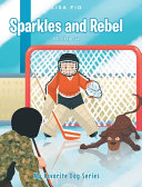 Sparkles and Rebel: A Hockey Duo