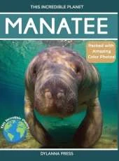 Manatee: Amazing Facts About Nature's Gentle Giants for Kids