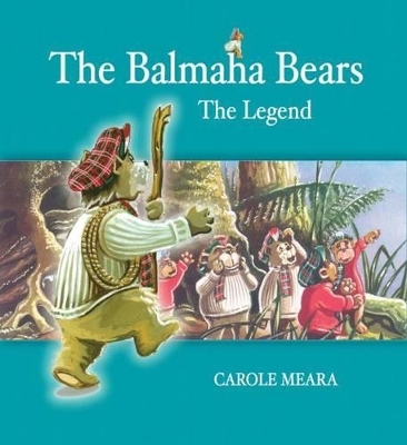 The Balmaha Bears: The Legend