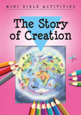 Mini Bible Activities: The Story of Creation