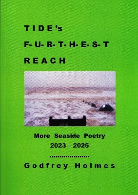TIDE'S FURTHEST REACH: More Seaside Poetry 2023-2025