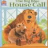 The Big Blue House Call