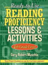 Ready-to-Use Reading Proficiency Lessons & Activities: 4th Grade Level