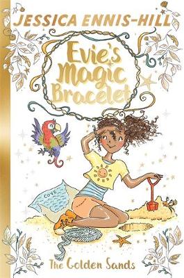 Evie's Magic Bracelet: The Golden Sands: Book 7