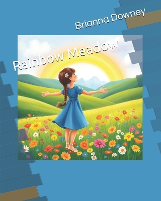 Rainbow Meadow