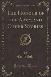 The Honour of the Army, and Other Stories (Classic Reprint)