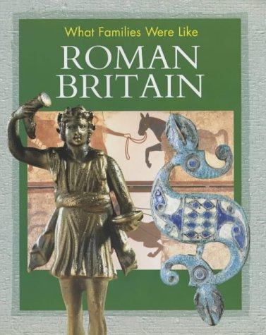 What Families Were Like: Roman Britain