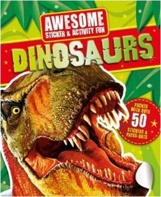 Awesome Fun: Dinosaurs
